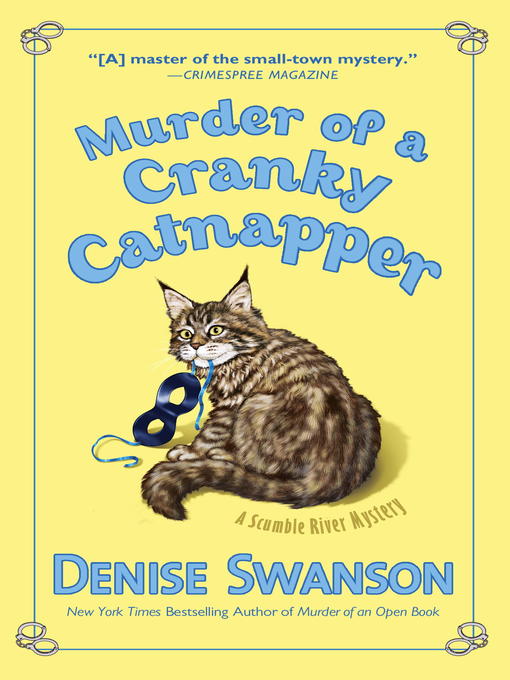 Title details for Murder of a Cranky Catnapper by Denise Swanson - Available